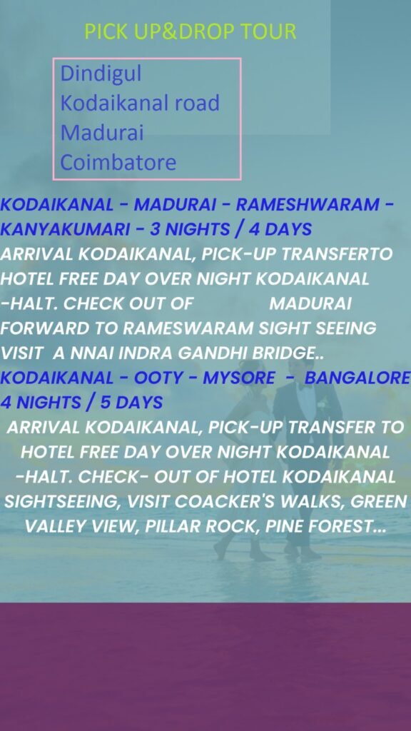 Travels in Kodaikanal | Tour Packages in Kodaikanal | Best Travels in Kodaikanal | Local Tour Packages in Kodaikanal | Kodaikanal Travels | Cab Rentals in Kodaikanal | Car Booking in Kodaikanal | Hotel in Kodaikanal | Cottages in Kodaikanal | Resorts in Kodaikanal | Hotels and Resorts in Kodikanal | Camp Fire in Kodiakanal | Kodaikanal Resorts | Kodaikanal Hotels | Group Tours | Corporate Tours | Kodaikanal Package Tours | Kodaikanal sightseeing tour package| kodaikanal local tours|Honeymoon Packages| Honeymoon package in kodaikanal|kodaikanal Tour package | Kodaikanal Tours | Kodaikanal Sightseeing | Kodaikanal | Kodaikanal Hotels | Kodaikanal Budget Hotels | Kodaikanal Economy Hotels | Kodaikanal |Kodaikanal Hotels rates below 500| Budget cottages in Kodaikanal with rates | Kodaikanal Car Rental |Car Rental Kodaikanal |Taxi in Kodaikanal | Kodaikanal Taxi Service | Kodaikanal Cabs |South India Tours | Madurai Tours | Rameshwaram Tours | Kanyakumari Tours | Munnar Tours | Alleppey tours | Kerala tours | Thekkady tours